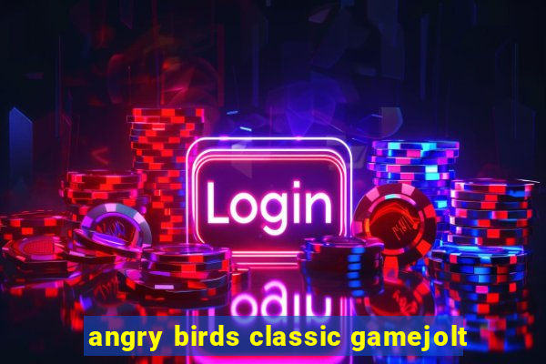 angry birds classic gamejolt